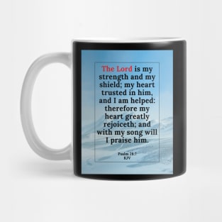 Psalm 28:7 KJV Mug